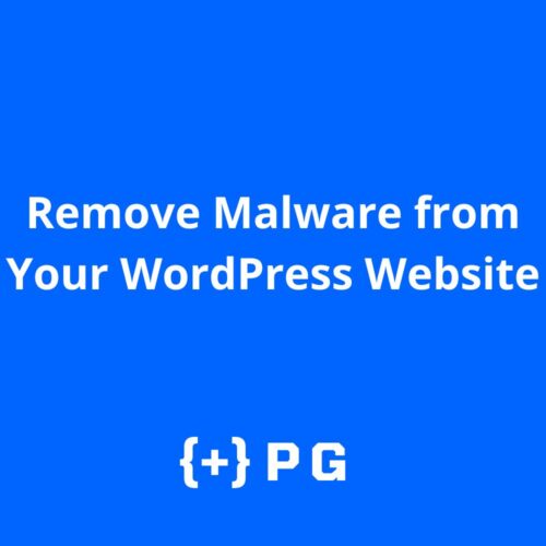 Remove Malware from Your WordPress Website